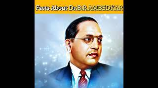 Dr.B.R.AMBEDKAR जी की कुछ अनसुनी बातें #ambedkarfacts #shortsfacts