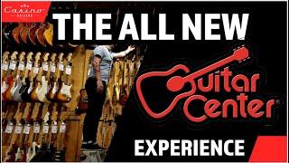 ALL NEW GUITAR CENTER EXPERIENCE