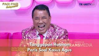 Tanggapan Hotman Paris Soal Kasus Agus - PAGI PAGI AMBYAR (2/12/24) P2