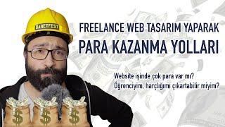 Para Kazanma: Freelance Olmak ve Web Tasarım ile Geçinmek için Yapabilecekleriniz.