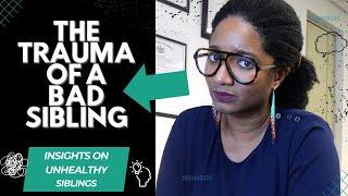 THE PROFOUND EFFECT OF GROWING UP WITH A DARK TRIAD SIBLING : A SCARY TRUTH