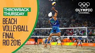 Men's Beach Volleyball Gold Medal Match | Rio 2016 Full Replay | Throwback Thursday