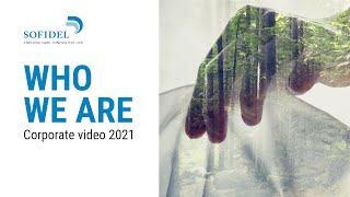 Sofidel Group: Who we are - corporate video 2021