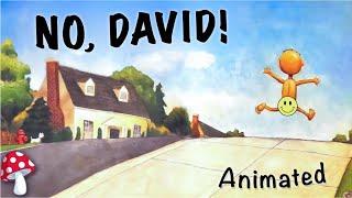  No, David! | Animated (Kids Books Read Aloud)