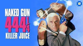 THE NAKED GUN 444 1/4 - Killer Juice: VCR Redux LIVE Sequels We Need