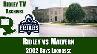 2002 Ridley vs Malvern Boy Lacross