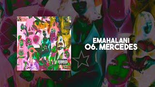 Emahalani - Mercedes (Official Audio)