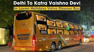 Delhi To Katra Journey In Luxurious Volvo sleeper bus