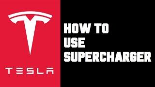 Tesla How To Use Supercharger - How To Use Tesla Supercharger For The First Time Model 3 Model Y