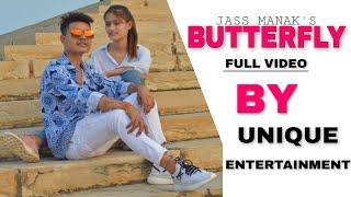 BUTTERFLY || JASS MANAK|| BY A UNIQUE ENTERTAINMENT |  (OFFICAL VIDEO)