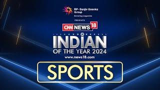 IOTY 2024 | Sports: Indian Of The Year? | Chess | Cricket | Paris Olympics | News18