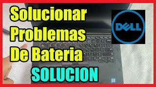 LAPTOP DELL No Carga o No Reconoce la Bateria I 4 Soluciones 2025