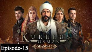 Kurulus Osman Season 06 Episode 15 - Urdu Dubbed