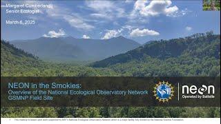 NEON in the Smokies: Overview of the National Ecological Observatory Network GSMNP field site