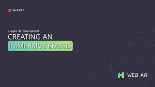 Creating an Immersive Embed Tutorial