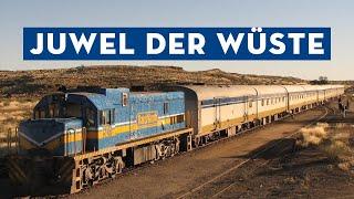 Sonderzugreise Juwel der Wüste mit dem Desert Express