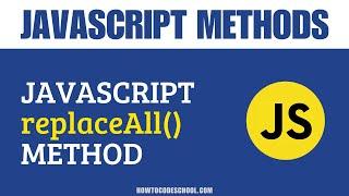 JavaScript replaceAll() Method | JavaScript String Methods | JavaScript Methods