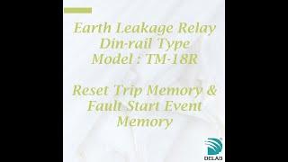 TM-18R Earth Leakage Relay Din-rail Type (Reset Trip Memory & Fault Start Event Memory)