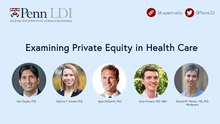 Effect of Private Equity in Health Care