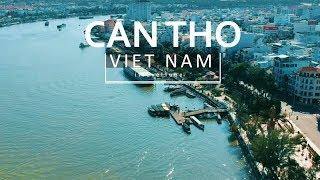 Can Tho City - Vietnam Travel Guide | Flycame TP Cần Thơ - Tây Đô Miền Sông Nước | Traveller