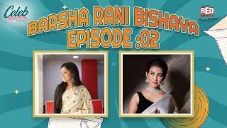 Barsha Rani Bishaya on Celeb Travel Season 6 with RJ Pahi | Episode 2 |