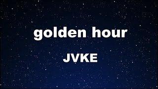 Karaoke golden hour - JVKE 【No Guide Melody】 Instrumental