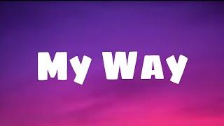 Hotkid - My Way (Lyrics)