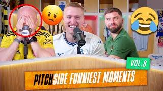 Pitch Side Best / Funniest Moments Compilation Vol. 8