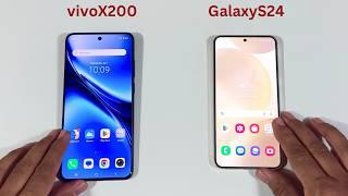 Vivo X200 vs Samsung Galaxy S24 Speed Test and Camera Compare