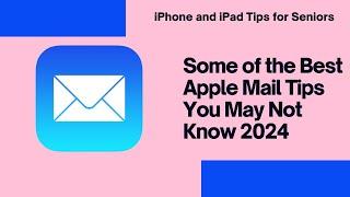 Some of the Best Apple Mail Tips You May Not Know