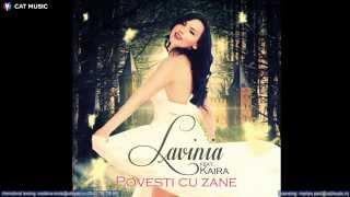 Lavinia feat. Kaira - Povesti cu zane (Official Single)