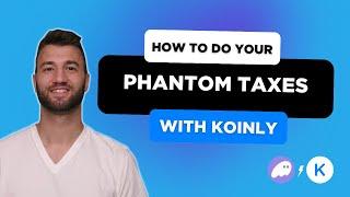 How To Do Your Phantom Taxes FAST With Koinly