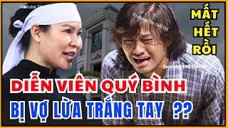  SỰ THẬT CHẤN ĐỘ.NG VỀ VỢ DIỄN VIÊN QUÝ BÌNH