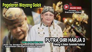 Live Hiburan Wayang Golek Putra Giriharja 3 ( PGH3 ) H. Dadan Sunandar - Cileungsi Bogor