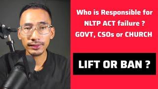 NLTP ACT | Lift or Prohibition ?