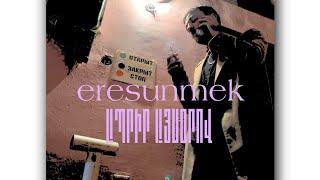 eresunmek - Aprir Aysorov | Ապրիր Այսօրով ( 2011 - 2014 Video )