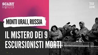 Monti Urali, Russia - Il Mistero dei Nove Escursionisti Morti