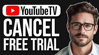 How To Cancel Youtube TV Free Trial | End Youtube TV Free Trial (2024)