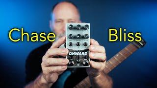 Chase Bliss Onward Demo: Ambient Guitar Heaven!