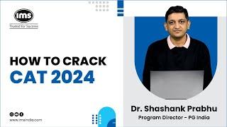 CAT 2024 Preparation Strategy | Master Plan by CAT 100%iler ft. Shashank Prabhu