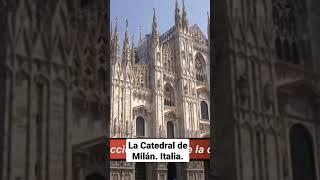 LA CATEDRAL DE MILÁN. Italia.