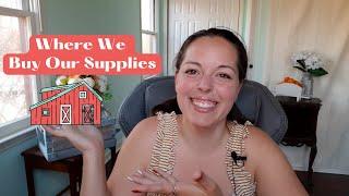 Bonus Video - Where We Buy Our Supplies