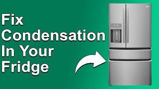 How To Fix Condensation In Your Fridge (How Can You Prevent Condensation In Your Refrigerator?)