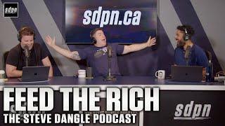 Feed The Rich | The Steve Dangle Podcast