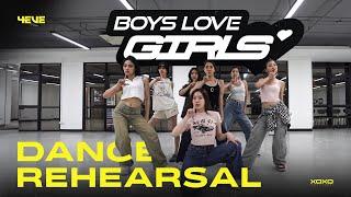 4EVE- BOYS LOVE GIRLS | Dance Rehearsal