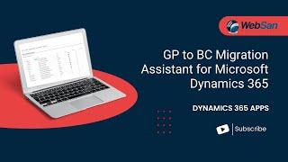 GP to BC Migration Assistant App for Microsoft Dynamics 365 Business Central