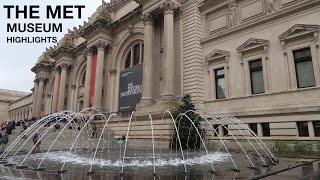 HIGHLIGHTS TOUR of the Metropolitan Museum of Art (the MET)