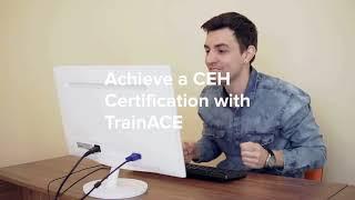 Get Your Certified Ethical Hacker (CEH) Certification with TrainACE
