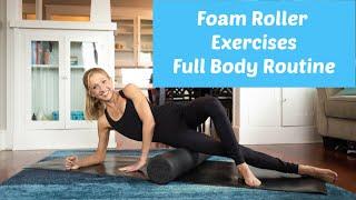 Foam Roller Exercises | Full Body Routine