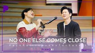 No One Else Comes Close | Peck Palitchoke x TorSaksit (Piano & i Live)